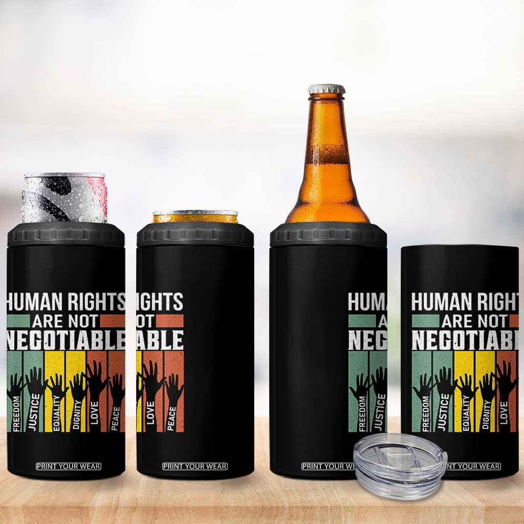 Human Rights 4 in 1 Can Cooler Tumbler Are Not Negotiable Retro Equality Statement TS10 Print Your Wear