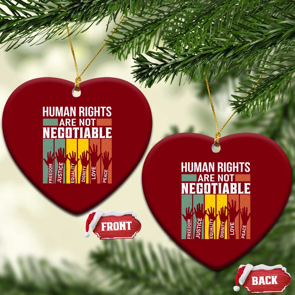 Human Rights Ceramic Ornament Are Not Negotiable Retro Equality Statement TS10 Print Your Wear