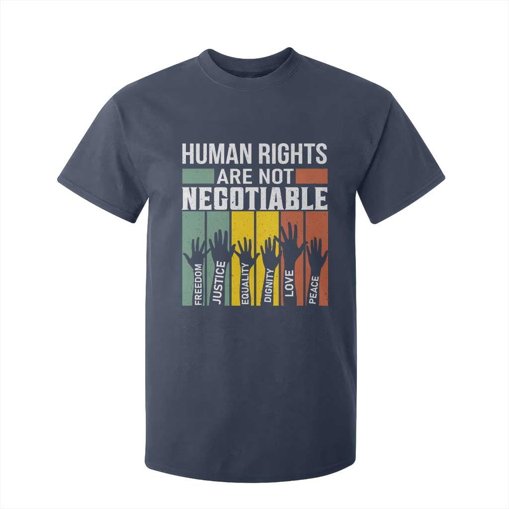 Human Rights T Shirt For Kid Are Not Negotiable Retro Equality Statement TS10 Navy Print Your Wear