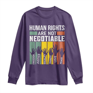 Human Rights Long Sleeve Shirt Are Not Negotiable Retro Equality Statement TS10 Purple Print Your Wear
