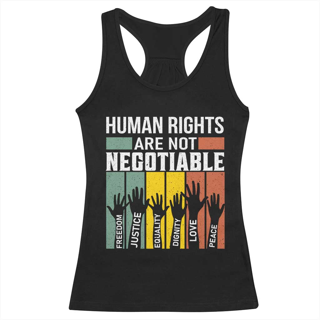 Human Rights Racerback Tank Top Are Not Negotiable Retro Equality Statement TS10 Black Print Your Wear