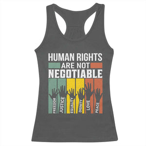 Human Rights Racerback Tank Top Are Not Negotiable Retro Equality Statement TS10 Dark Heather Print Your Wear