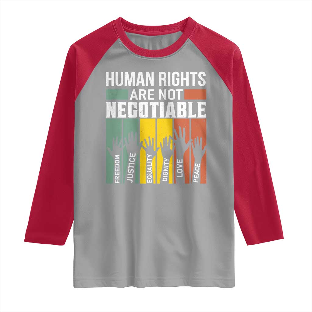 Human Rights Raglan Shirt Are Not Negotiable Retro Equality Statement TS10 Sport Gray Red Print Your Wear