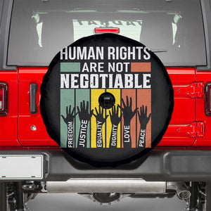 Human Rights Spare Tire Cover Are Not Negotiable Retro Equality Statement TS10 Black Print Your Wear