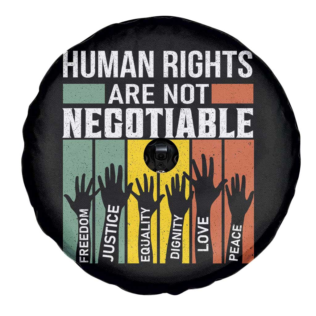 Human Rights Spare Tire Cover Are Not Negotiable Retro Equality Statement TS10 Print Your Wear