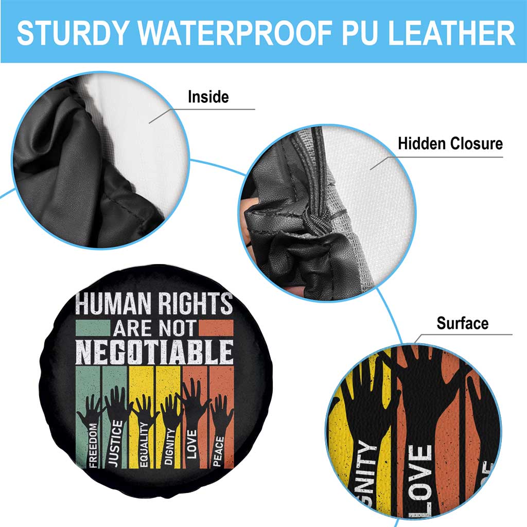 Human Rights Spare Tire Cover Are Not Negotiable Retro Equality Statement TS10 Print Your Wear
