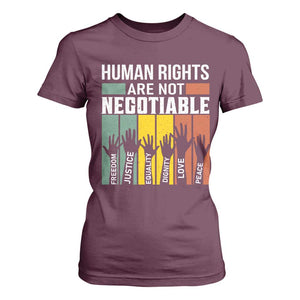Human Rights T Shirt For Women Are Not Negotiable Retro Equality Statement TS10 Maroon Print Your Wear