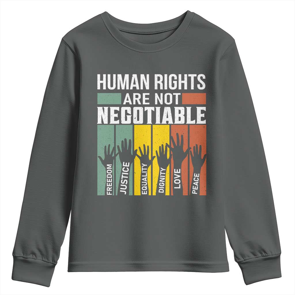 Human Rights Youth Sweatshirt Are Not Negotiable Retro Equality Statement TS10 Dark Heather Print Your Wear