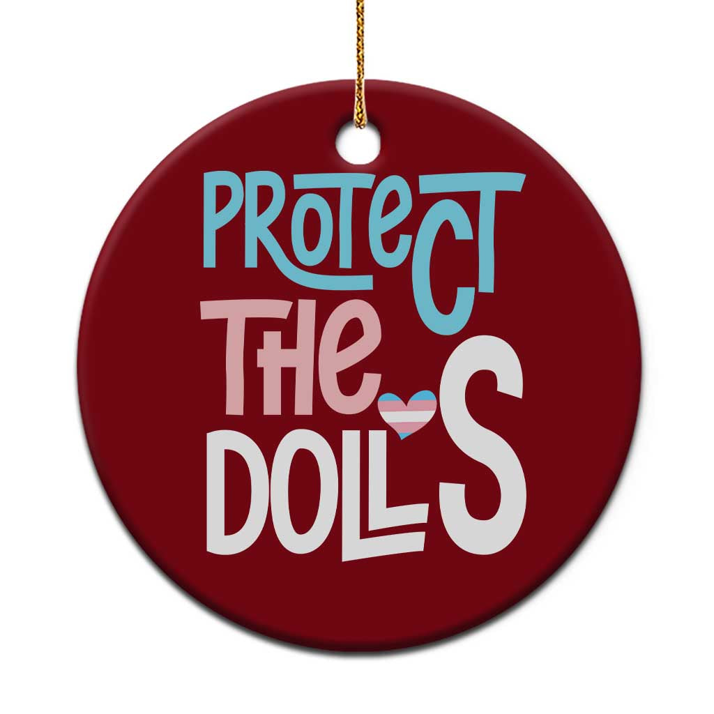 Protect The Dolls Ceramic Ornament Transgender Trans Pride Social Justice TS10 1pc Red Print Your Wear