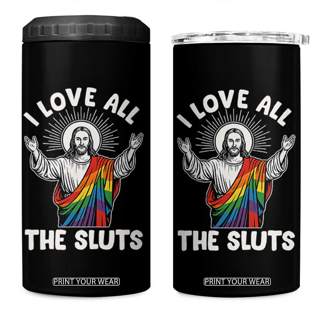LGBTQ Jesus 4 in 1 Can Cooler Tumbler I Love All The Sluts TS10 One Size: 16 oz Black Print Your Wear