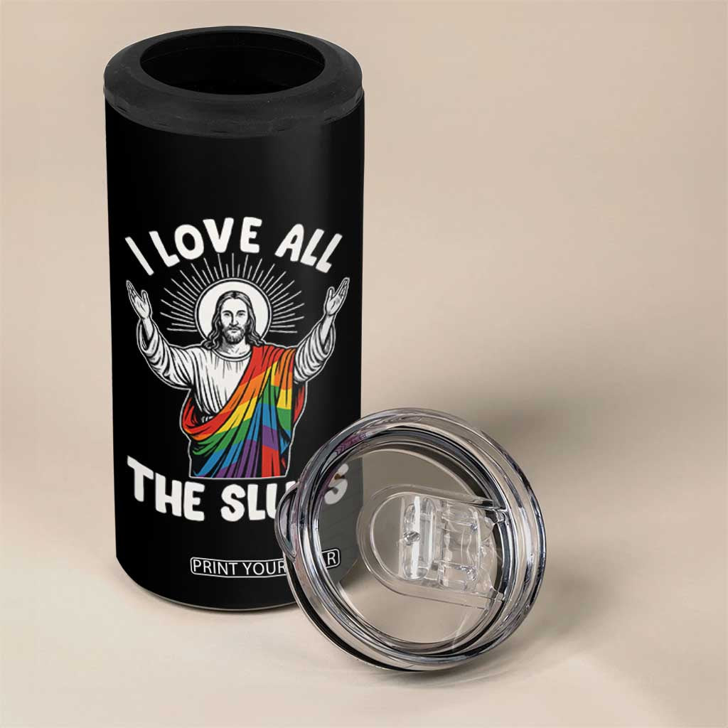 LGBTQ Jesus 4 in 1 Can Cooler Tumbler I Love All The Sluts TS10 Print Your Wear