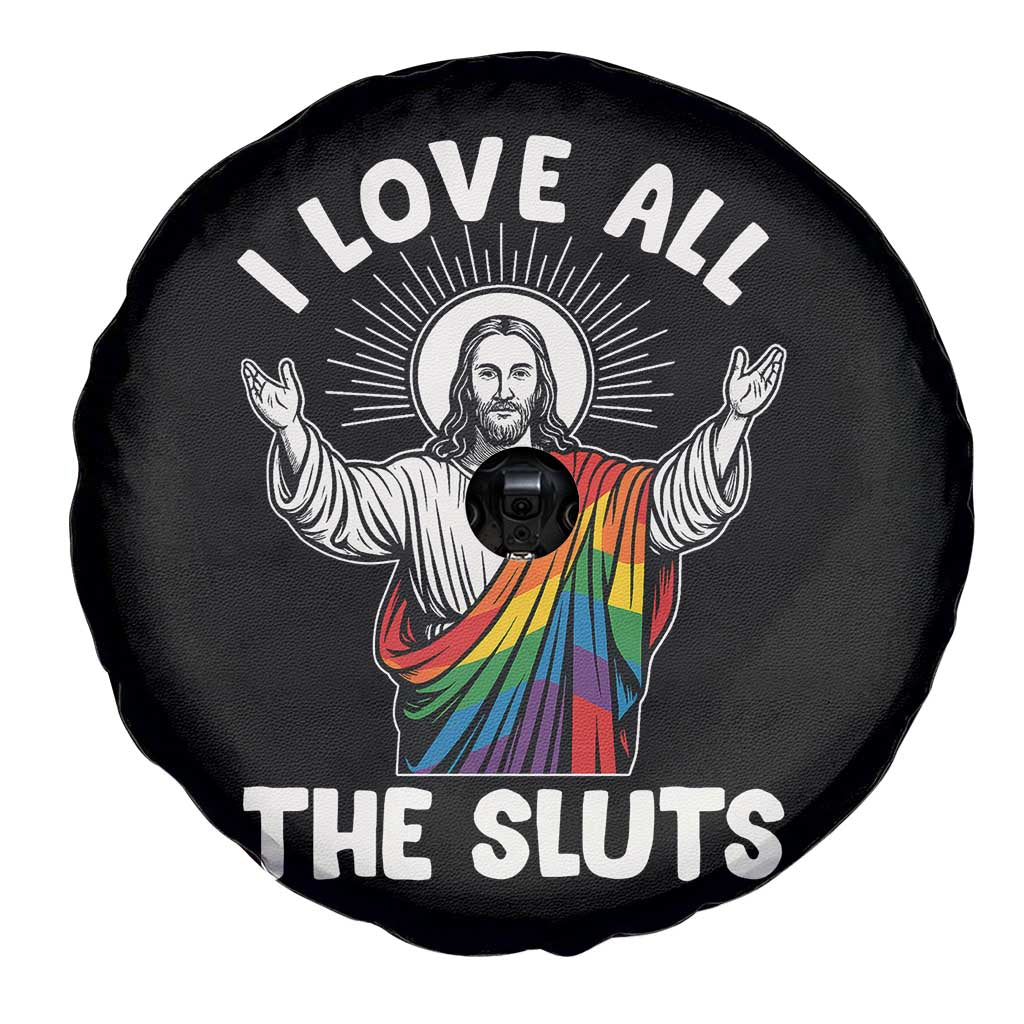 LGBTQ Jesus Spare Tire Cover I Love All The Sluts TS10 Print Your Wear
