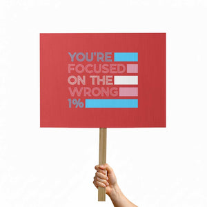 Trans Rights Protest Sign Transgender LGBTQ Queer Pride Ally Social Justice TS10 Horizontal 18" × 24" Red Print Your Wear
