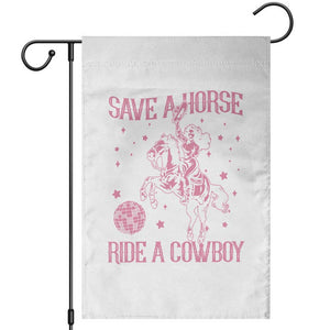 Save a Horse Ride A Cowboy Garden Flag Funny Cowgirl Western Style TS10 White Print Your Wear