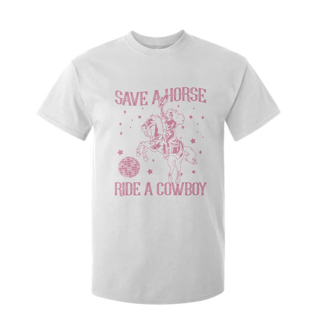 Save a Horse Ride A Cowboy T Shirt For Kid Funny Cowgirl Western Style TS10 White Print Your Wear