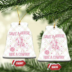 Save a Horse Ride A Cowboy Ceramic Ornament Funny Cowgirl Western Style TS10 Print Your Wear