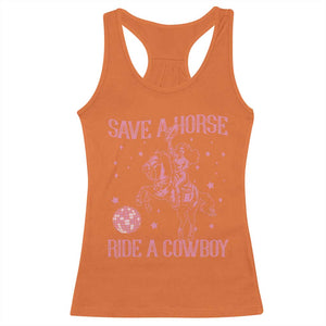 Save a Horse Ride A Cowboy Racerback Tank Top Funny Cowgirl Western Style TS10 Orange Print Your Wear