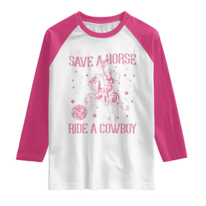 Save a Horse Ride A Cowboy Raglan Shirt Funny Cowgirl Western Style TS10 White Heliconia Print Your Wear