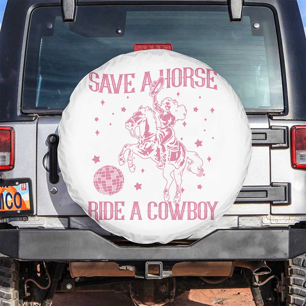 Save a Horse Ride A Cowboy Spare Tire Cover Funny Cowgirl Western Style TS10 No hole White Print Your Wear