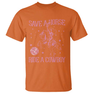 Save a Horse Ride A Cowboy T Shirt Funny Cowgirl Western Style TS10 Orange Print Your Wear