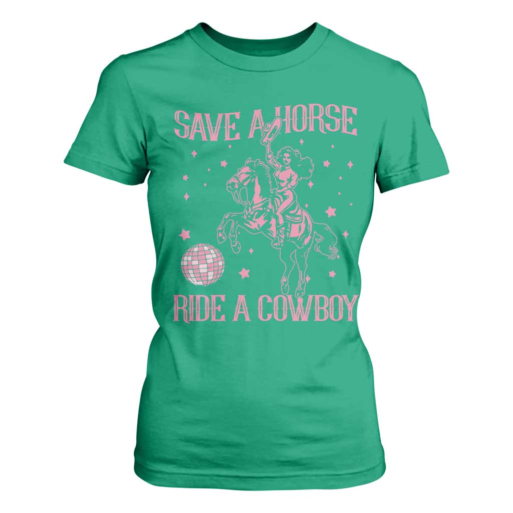 Save a Horse Ride A Cowboy T Shirt For Women Funny Cowgirl Western Style TS10 Irish Green Print Your Wear