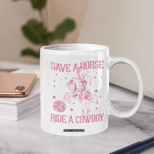 Save a Horse Ride A Cowboy Coffee Mug Funny Cowgirl Western Style TS10 Print Your Wear