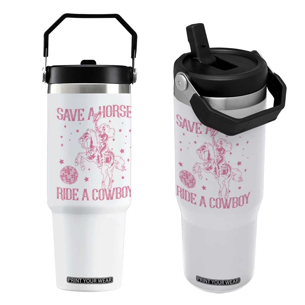 Save a Horse Ride A Cowboy Flip Straw Tumbler Funny Cowgirl Western Style TS10 One Size: 30 oz White Print Your Wear