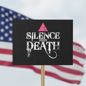 Silence Death Protest Sign LGBTQ Pride Month TS10 Horizontal 18" × 24" Black Print Your Wear
