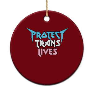 Protect Trans Lives Ceramic Ornament Heavy Metal TS10 1pc Red Print Your Wear