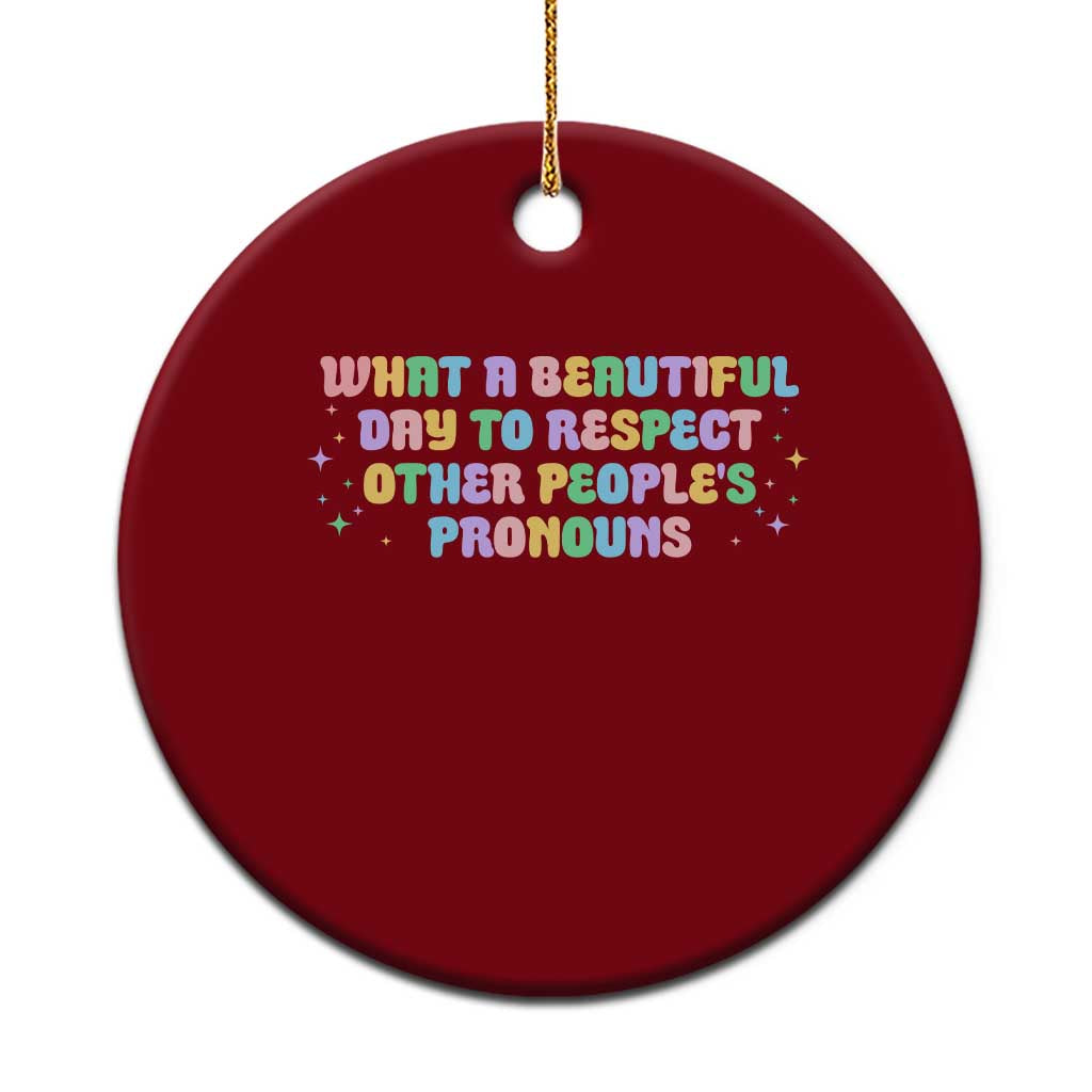Equality Pride Ceramic Ornament Respect Other People's Pronouns LGBT LGBTQ Pride Ally TS10 1pc Red Print Your Wear