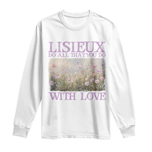St Therese of Lisieux Long Sleeve Shirt Catholic Saint Gift for Girls Orthodox Christian TS10 White Print Your Wear