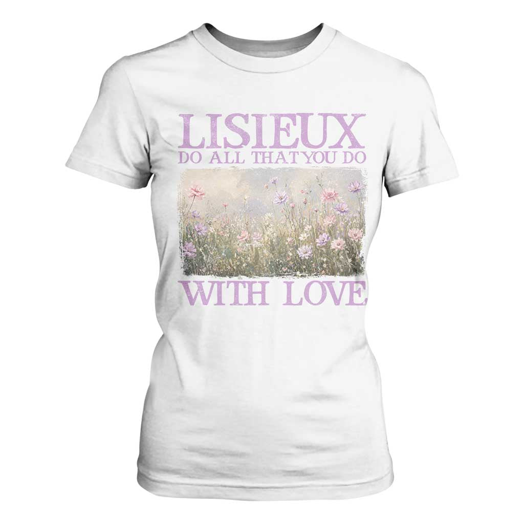 St Therese of Lisieux T Shirt For Women Catholic Saint Gift for Girls Orthodox Christian TS10 White Print Your Wear