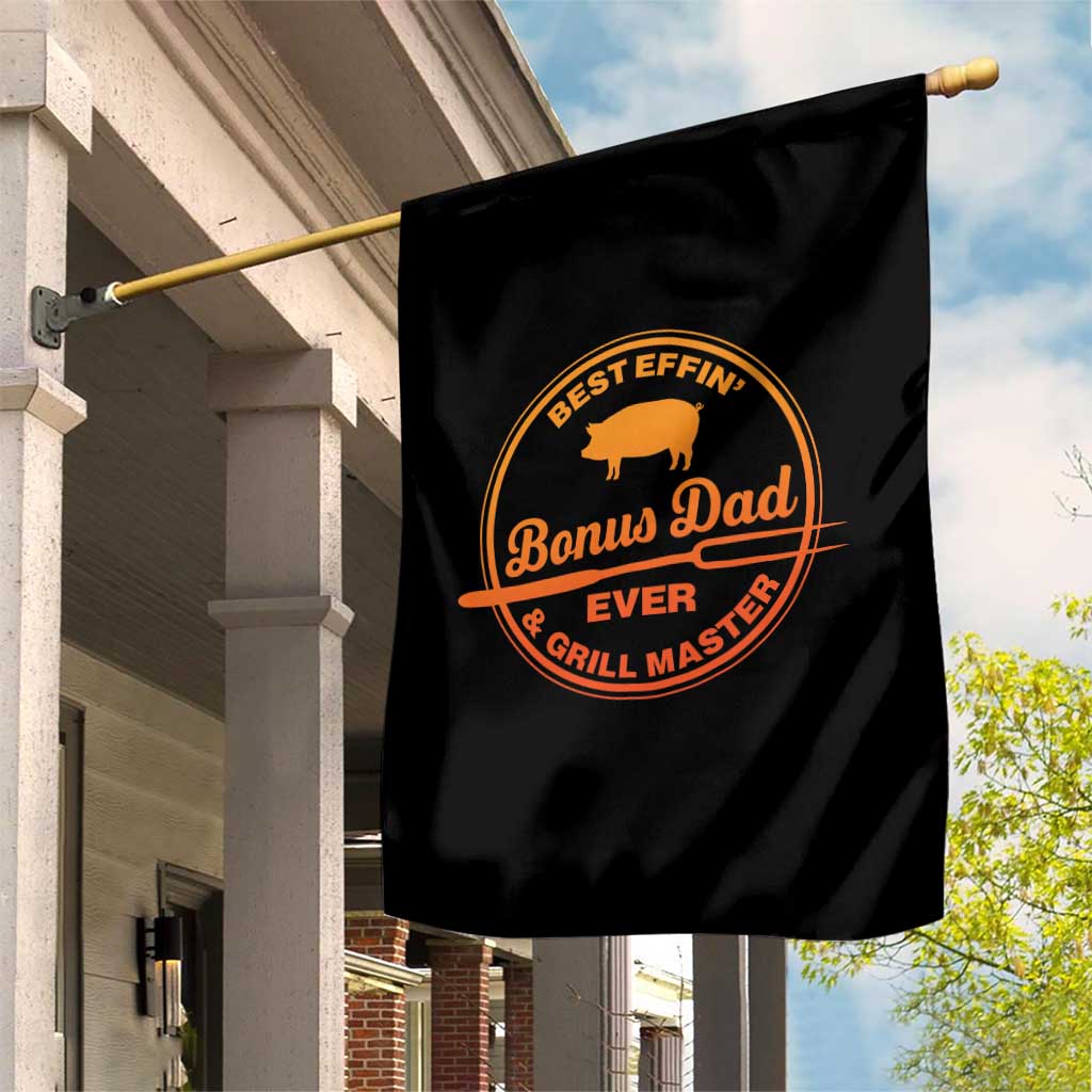 Best Effin Bonus Dad Ever And Grill Master Garden Flag Step Dad Fathers Day Gift Cooking Grilling BBQ Chef TS10 Print Your Wear