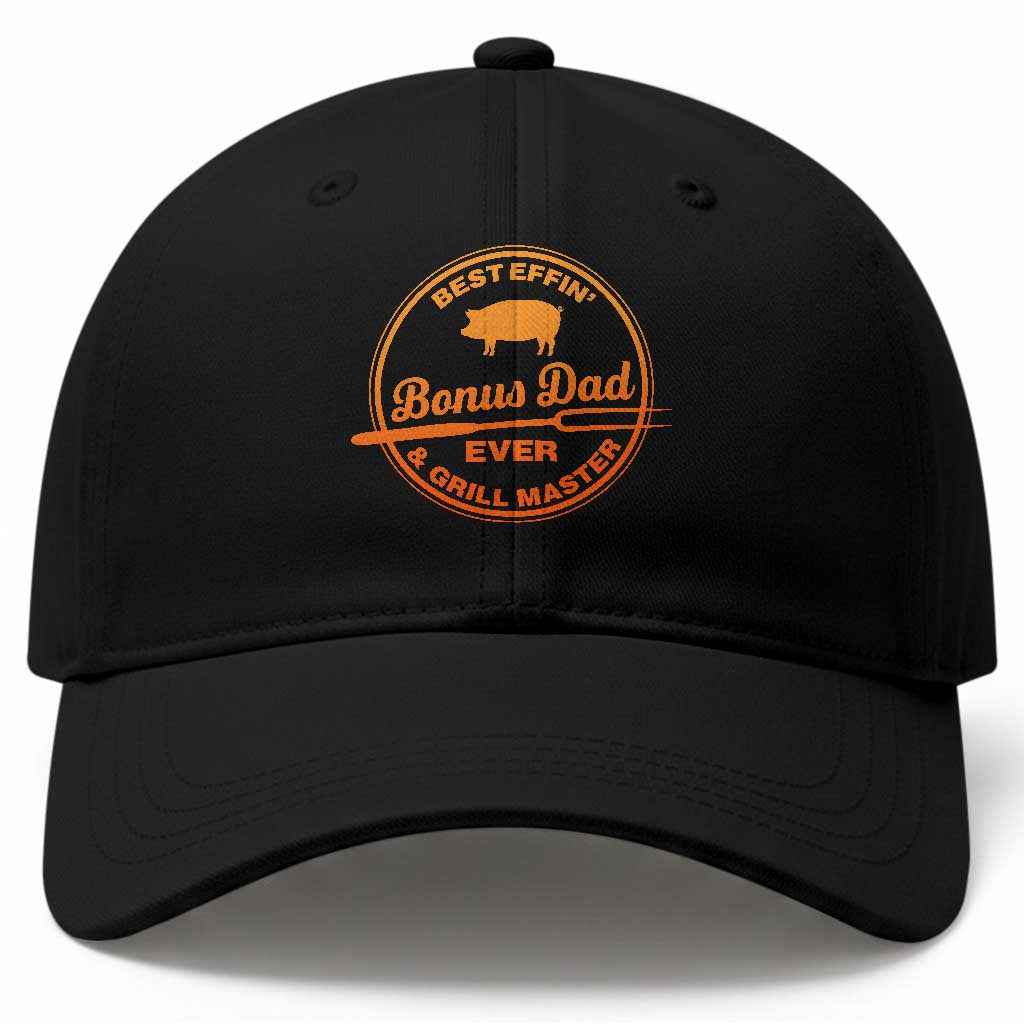 Best Effin Bonus Dad Ever And Grill Master Baseball Cap Step Dad Fathers Day Gift Cooking Grilling BBQ Chef TS10 Print Your Wear