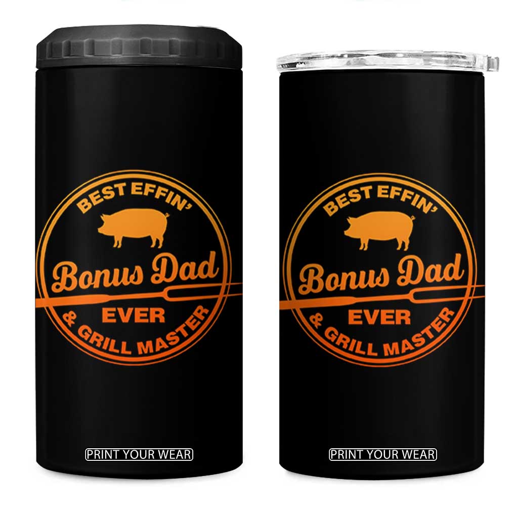 Best Effin Bonus Dad Ever And Grill Master 4 in 1 Can Cooler Tumbler Step Dad Fathers Day Gift Cooking Grilling BBQ Chef TS10 One Size: 16 oz Black Print Your Wear