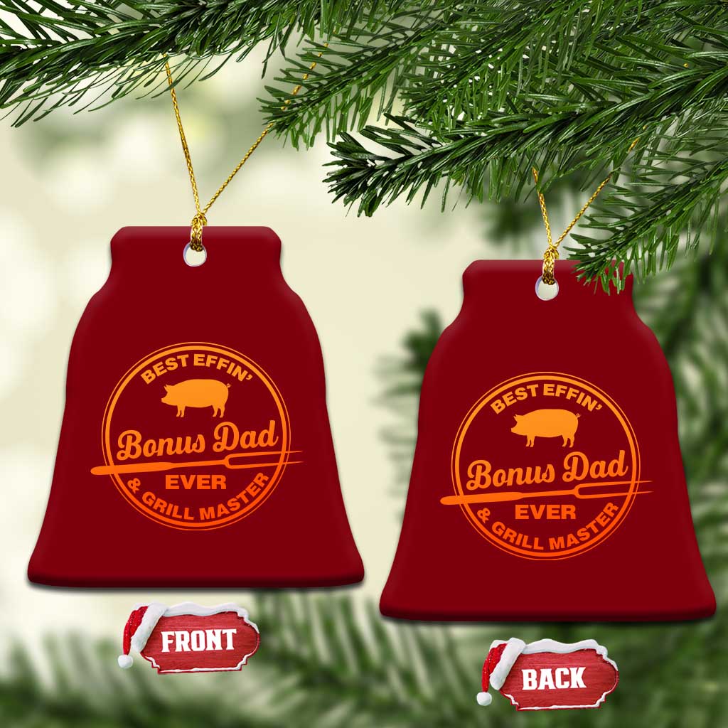 Best Effin Bonus Dad Ever And Grill Master Ceramic Ornament Step Dad Fathers Day Gift Cooking Grilling BBQ Chef TS10 Print Your Wear