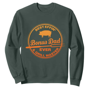 Best Effin Bonus Dad Ever And Grill Master Sweatshirt Step Dad Fathers Day Gift Cooking Grilling BBQ Chef TS10 Dark Forest Green Print Your Wear