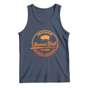 Best Effin Bonus Dad Ever And Grill Master Tank Top Step Dad Fathers Day Gift Cooking Grilling BBQ Chef TS10 Navy Print Your Wear