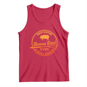 Best Effin Bonus Dad Ever And Grill Master Tank Top Step Dad Fathers Day Gift Cooking Grilling BBQ Chef TS10 Red Print Your Wear