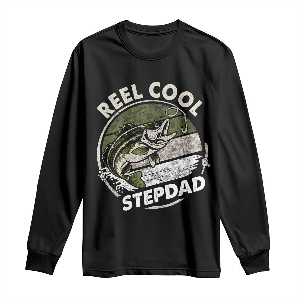 Reel Cool Stepdad Long Sleeve Shirt Fathers Day Gift for Fisherman Bonus Dad
