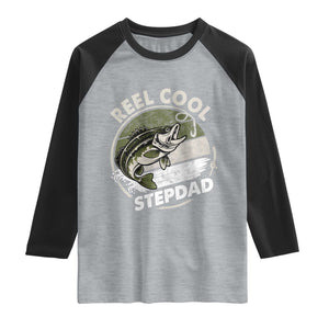 Reel Cool Stepdad Raglan Shirt Fathers Day Gift for Fisherman Bonus Dad