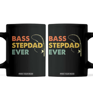 Fishing Bonus Dad Coffee Mug Retro Bass Stepdad Ever Fathers Day Fisherman TS10 Black Print Your Wear