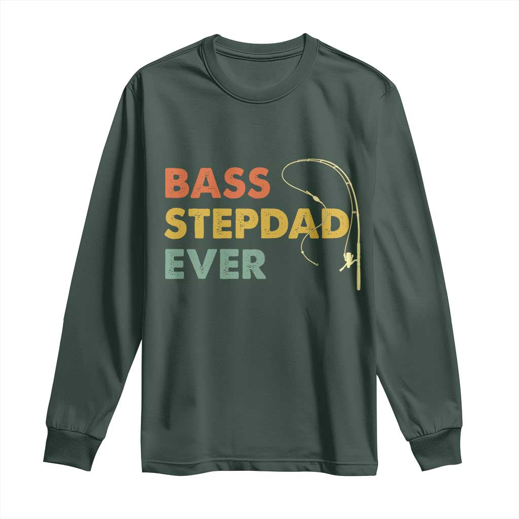 Fishing Bonus Dad Long Sleeve Shirt Retro Bass Stepdad Ever Fathers Day Fisherman TS10 Dark Forest Green Print Your Wear