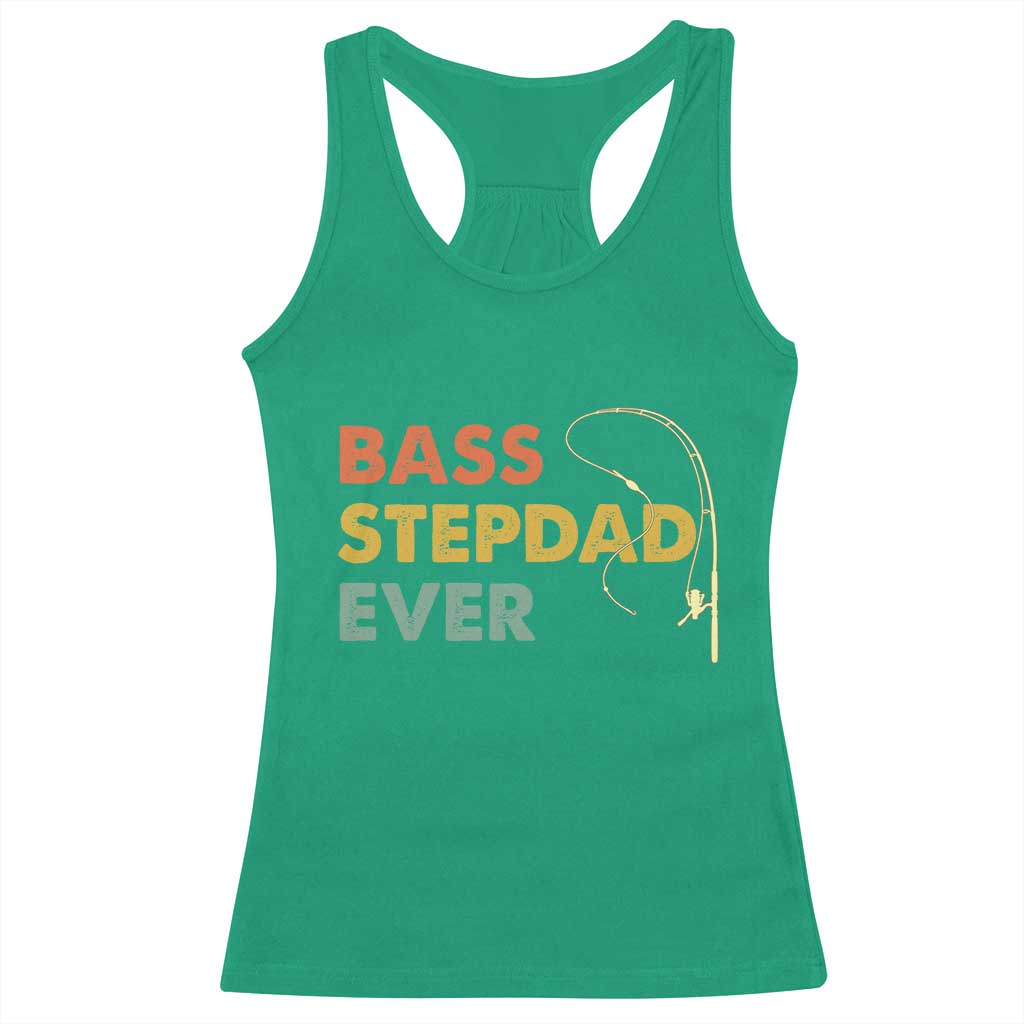Fishing Bonus Dad Racerback Tank Top Retro Bass Stepdad Ever Fathers Day Fisherman TS10 Irish Green Print Your Wear