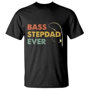 Fishing Bonus Dad T Shirt Retro Bass Stepdad Ever Fathers Day Fisherman TS10 Black Print Your Wear