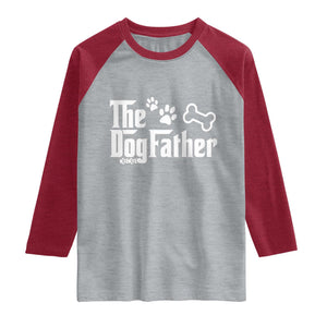 Dog Dad Raglan Shirt The Dogfather Fathers Day Gift For Dog Lovers