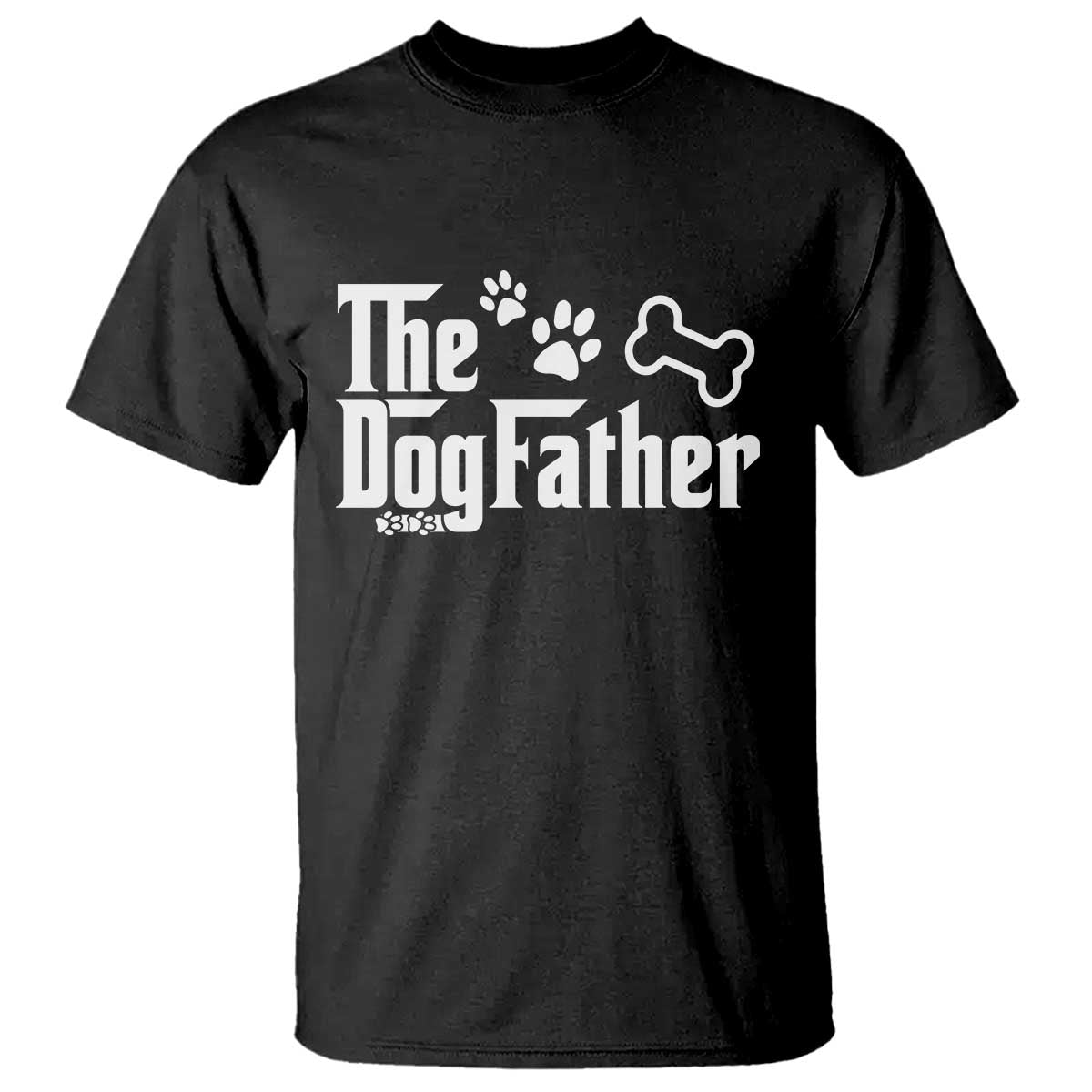 Dog Dad T Shirt The Dogfather Fathers Day Gift For Dog Lovers