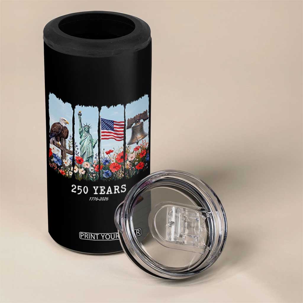 250 Years American 1776 2026 4 in 1 Can Cooler Tumbler 250th 4th July Independence Day Eagle Statue of Liberty Flag