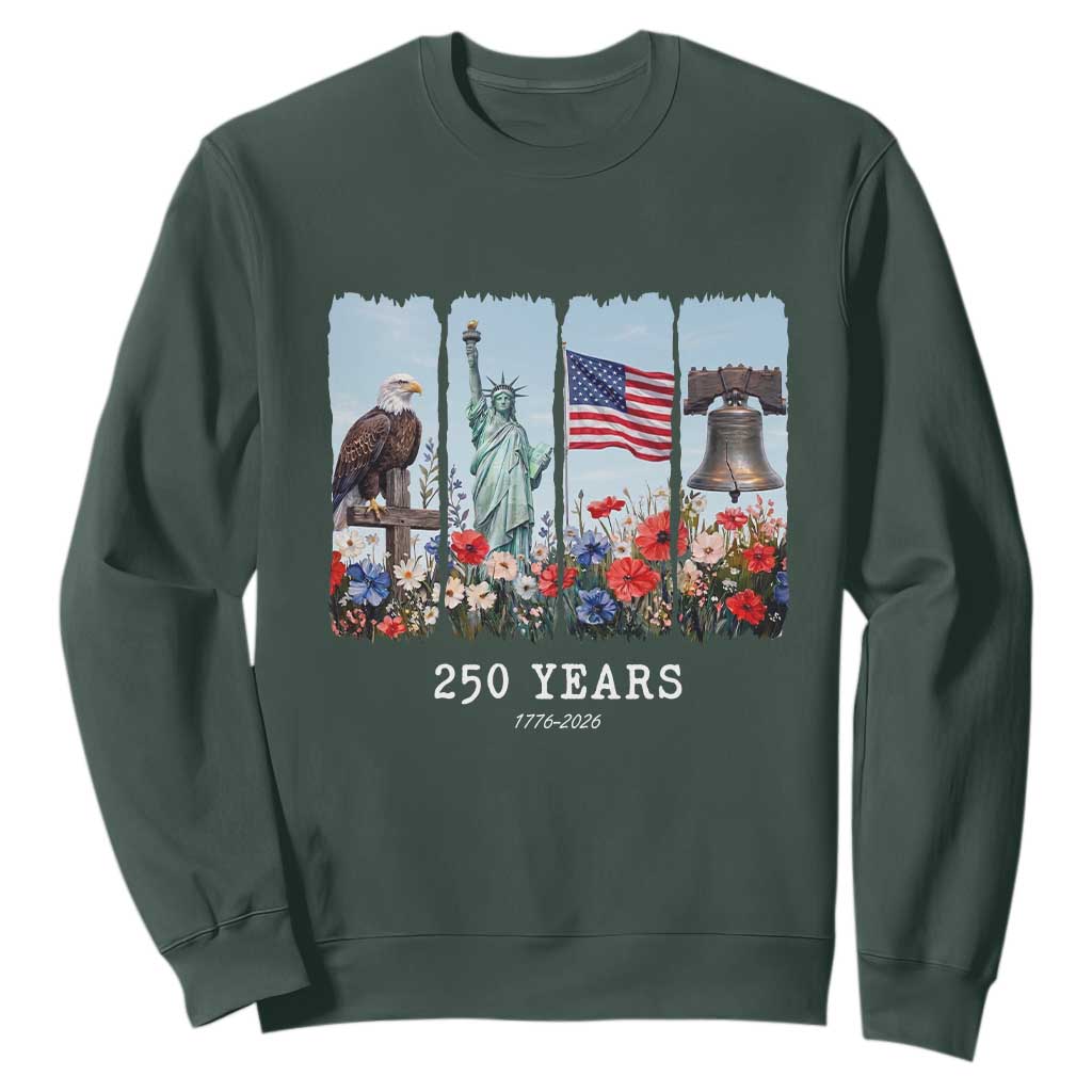 250 Years American 1776 2026 Sweatshirt 250th 4th July Independence Day Eagle Statue of Liberty Flag