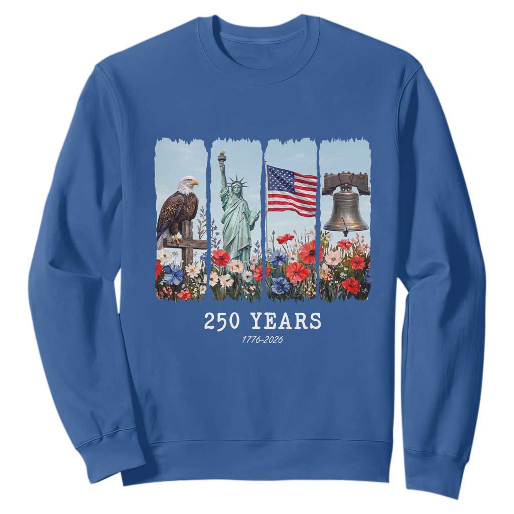 250 Years American 1776 2026 Sweatshirt 250th 4th July Independence Day Eagle Statue of Liberty Flag